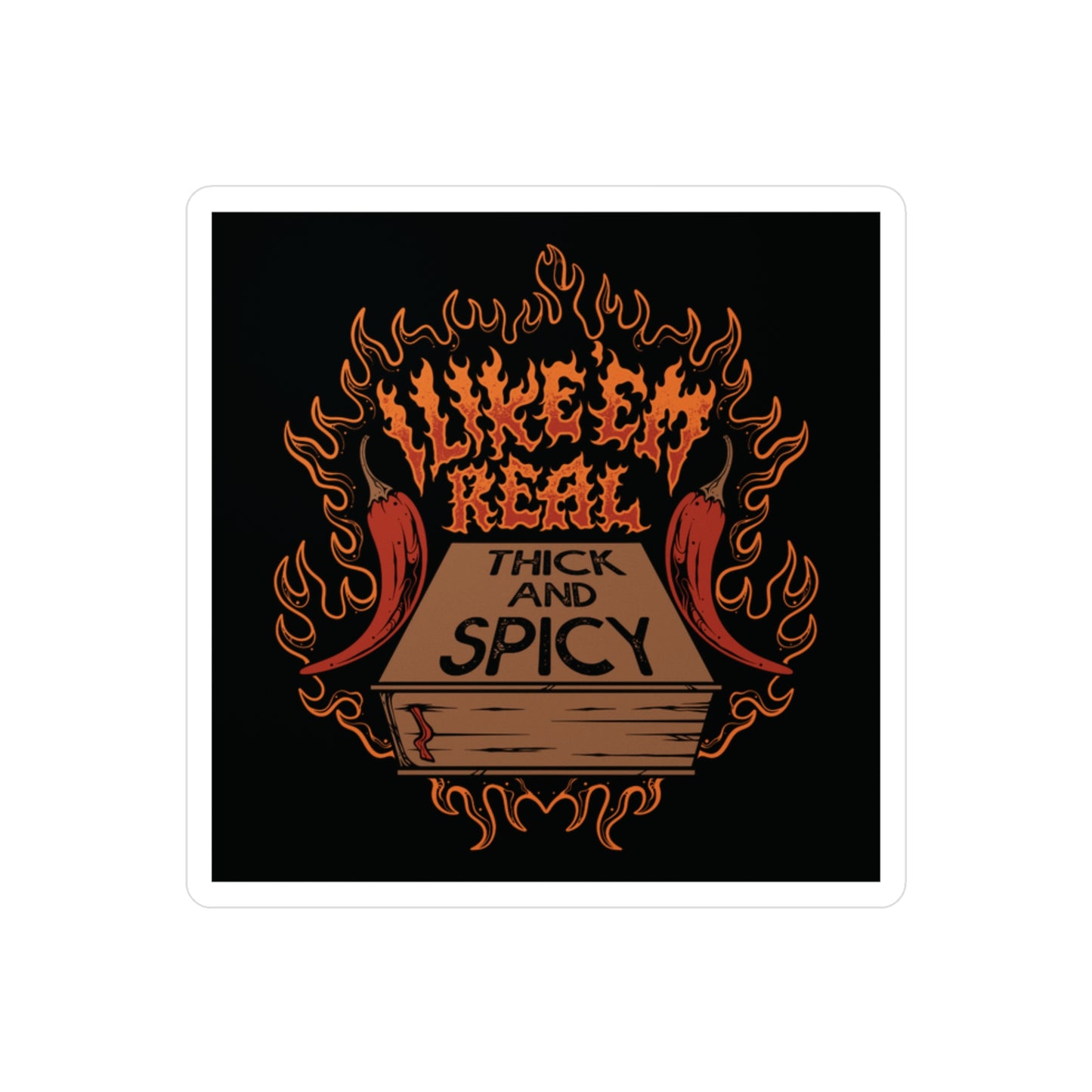 Thick and Spicy Sticker